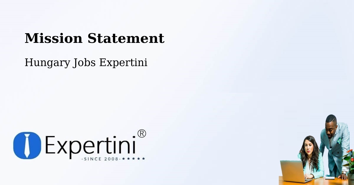 Corporate Mission – Katymár - Hungary Jobs Expertini